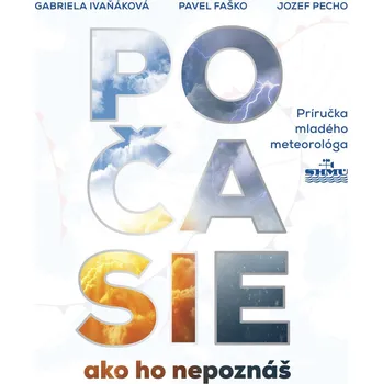 Počasie ako ho nepoznáš - Pavol Faško, Gabriela Ivaňáková, Jozef Pecho