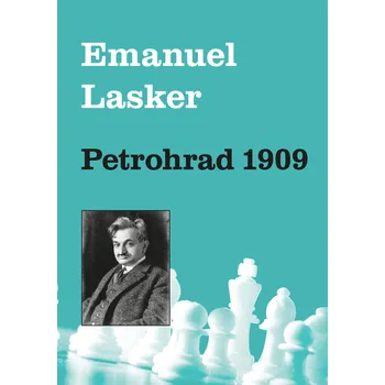 Emanuel Lasker - Petrohrad 1909