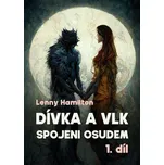 Dívka a vlk: Spojeni osudem: 1.díl -…