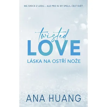 Twisted Love: Láska na ostří nože - Ana…