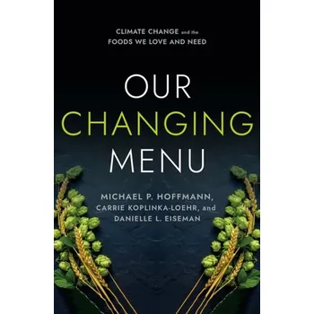Our Changing Menu - Michael Hoffmann