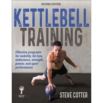 Kettlebell Training - Cotter, Steve