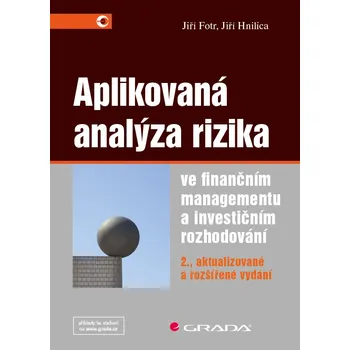 Aplikovaná analýza rizika ve finančním managementu a investičním rozhodování