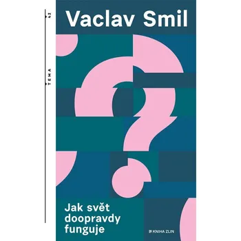 Jak svět doopravdy funguje - Václav…