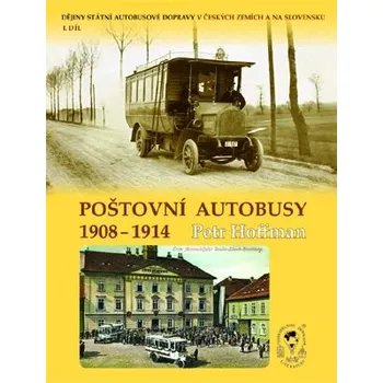 Technika Poštovní autobusy 1908-1914