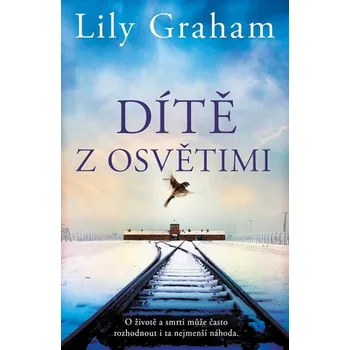 Dítě z Osvětimi - Lily Graham (2022, pevná), e-kniha
