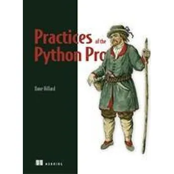 Technika Practices of the Python Pro - Hillard, Dane