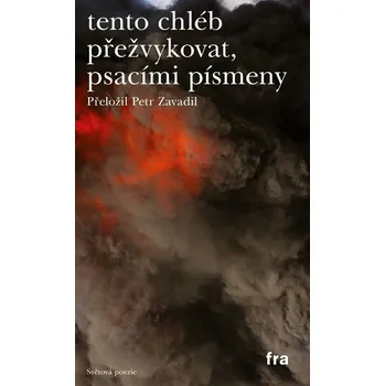 Kniha tento chléb přežvykovat, psacími písmeny - Ernesto Carrión, Maurizio Medo, José Carlos Yrigoyen (E-Kniha)