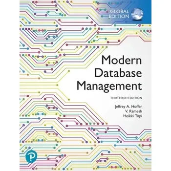 Technika Modern Database Management, Global Edition - Hoffer, Jeff; Venkataraman, Ramesh; Topi, Heikki