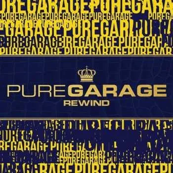 Zahraniční hudba CD Various: Pure Garage Rewind 2019