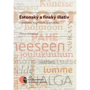 Estonský a finský illativ v pohledu kognitivní gramatiky Ekniha