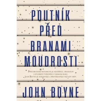 Kniha Poutník před branami moudrosti - John Boyne (E-Kniha)