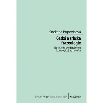 Česká a srbská frazeologie - Snežana Popovićová (E-Kniha)