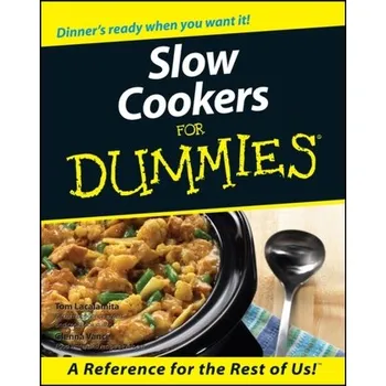 Slow Cookers For Dummies - Lacalamita, Tom; Vance, Glenna