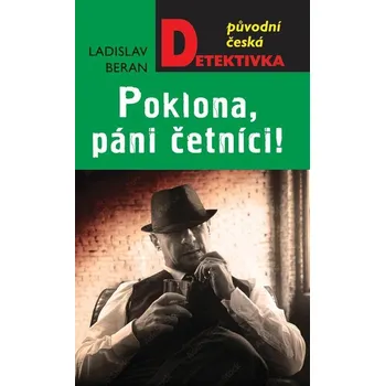 Kniha Poklona, páni četníci! - Ladislav Beran (E-Kniha)
