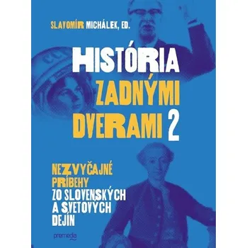 Kniha História zadnými dverami 2 - Slavomír Michálek (E-Kniha)