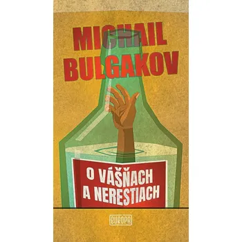 Kniha O vášňach a nerestiach - Michail Bulgakov (E-Kniha)