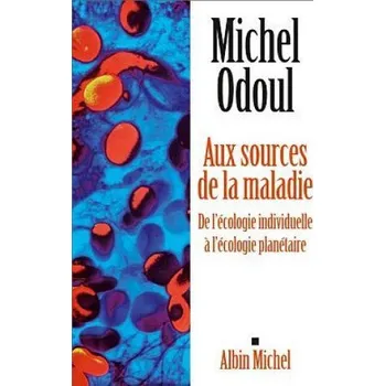 Cizojazyčná kniha Aux Sources de La Maladie – Michel Odoul (FR)