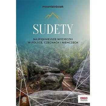 Cestování Sudety. Najpiękniejsze wycieczki... - Krzysztof Bzowski