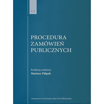 Procedura zamówień publicznych T.2 - red. Mariusz Filipek