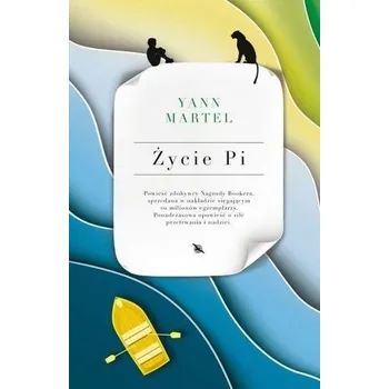 Życie Pi - Yann Martel