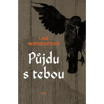 Půjdu s tebou - Lina Nordquistová (2023, pevná)