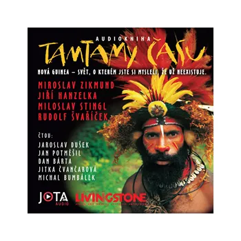 Tamtamy času - Hanzelka, Zikmund, Stingl, Švaříček: Audiokniha MP3