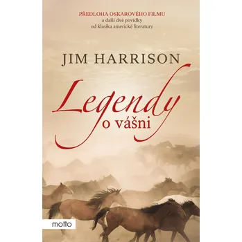 Kniha Legendy o vášni - Jim Harrison (2023) [E-kniha]