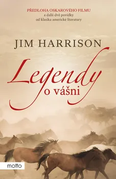 Kniha Legendy o vášni - Jim Harrison (2023) [E-kniha]