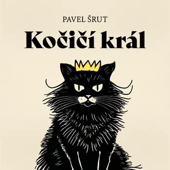 Kočičí král - Pavel Šrut (Médium CD)