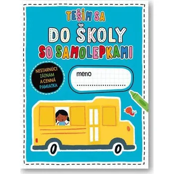 Teším sa do školy so samolepkami - Elanor Best