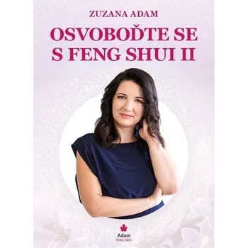 Osvoboďte se s Feng Shui II Kniha