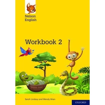 Anglický jazyk Nelson English: Year 2/Primary 3: Workbook 2 - Lindsay, Sarah; Bond