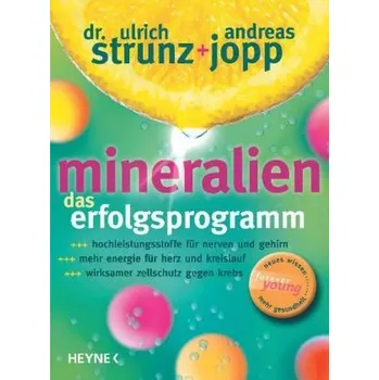 Mineralien, Das Erfolgsprogramm - Ulrich Strunz