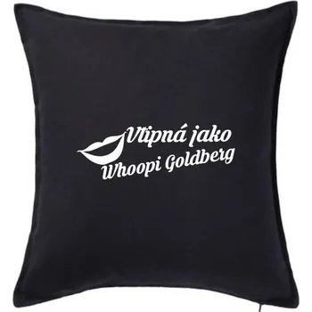 Polštář Vtipná jako Whoopi Goldberg - Polštář 50x50 - 50x50 - Včetně výplně ( Černá )
