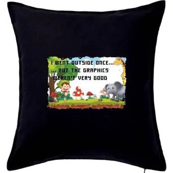 Polštář I went outside once... - Polštář 50x50 - 50x50 - Pouze potah ( Černá )