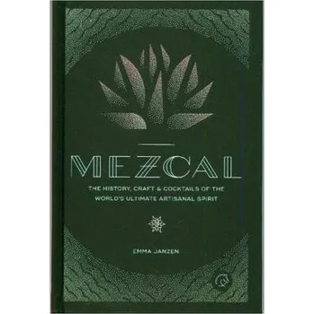 Mezcal - Janzen, Emma