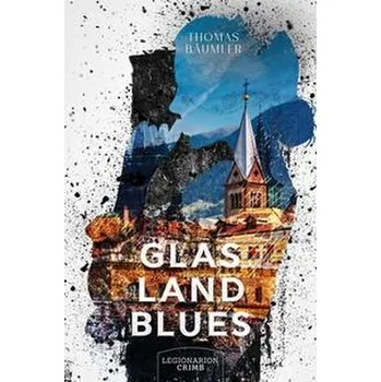 Glaslandblues - Bäumler, Thomas