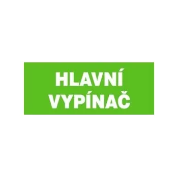 Značení Informativní fotoluminiscenční bezpečnostní tabulka - hlavní vypínač