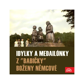Idylky a medailónky z "Babičky" MP3 download
