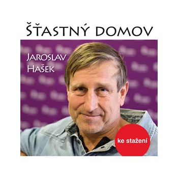 Jaroslav Hašek: Šťastný domov MP3 download