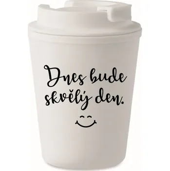 Termohrnek DNES BUDE SKVĚLÝ DEN. - bílý termohrnek 300 ml