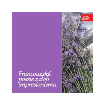 Francouzská poesie z dob impresionismu - Antologie: Audiokniha MP3