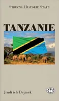 Tanzanie Stručná historie států AFRIKA