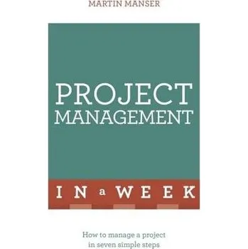 Cizojazyčná kniha Project Management In A Week - Manser, Martin