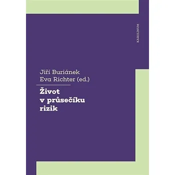 Karolinum Život v průsečíku rizik