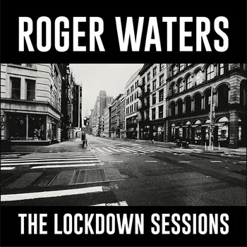 Zahraniční hudba The Lockdown Sessions - Roger Waters