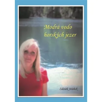 Poezie Modrá vodo horských jezer