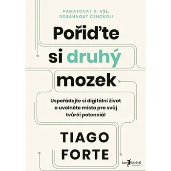 Kniha Pořiďte si druhý mozek - Tiago Forte (E-Kniha)