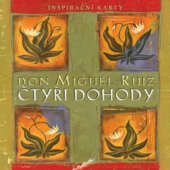 Čtyři dohody: Inspirační karty - Don…
